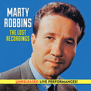 Marty Robbins 喺《The Lost Recordings》專輯封面嘅肖像，附有黃色橫幅。