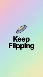 勵志圖形，在柔和漸變背景上帶有 'Keep Flipping' 文字和飛盤圖標。
