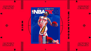 NBA 2K21 封面藝術， featuring Zion Williamson 身穿新奧爾良鵜鶘球衣。
