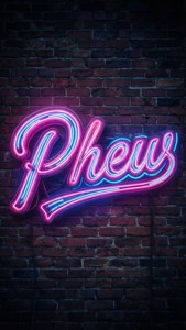 霓虹燈牌，上面用粉紅色和藍色寫著「Phew」，位於磚牆上。