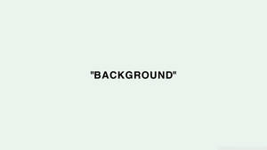 在淺綠色背景上寫著 BACKGROUND 的文字。