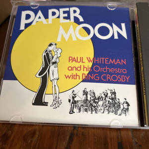 Paul Whiteman 和 Bing Crosby 的《Paper Moon》專輯封面，復古插圖風格。
