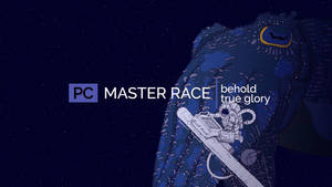 太空人在星空太空中的巨大藍色生物旁邊，帶有PC MASTER RACE文字。