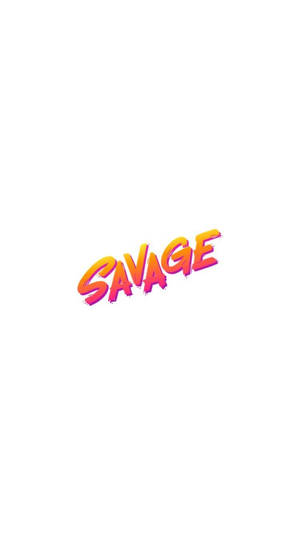 粗體塗鴉風格字詞「savage」，橙色、粉紅色、黃色漸變，白色背景。