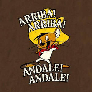 戴著黃色闊邊帽的卡通老鼠歡呼，帶有文字「ARRIBA! ANDALE!」