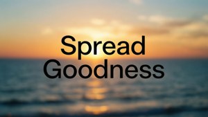 海洋上的日落，文字 spread goodness 在水面上發光
