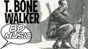 T Bone Walker 蹲著，旁邊有電結他和 BD MUSIC 對話氣泡。