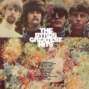 The Byrds Greatest Hits 專輯封面，包含樂隊成員和花卉設計。