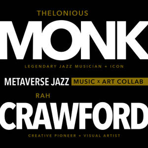 Thelonious Monk 和 Rah Crawford 的元宇宙爵士合作字體海報。 — 電腦 壁紙