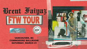 Brent Faiyaz FTW 巡迴演唱會海報，溫哥華站，3月21日 — 火影忍者海報 壁紙