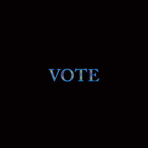 黑色背景上發光的藍色和紫色字母「VOTE」。 — 政治 壁紙