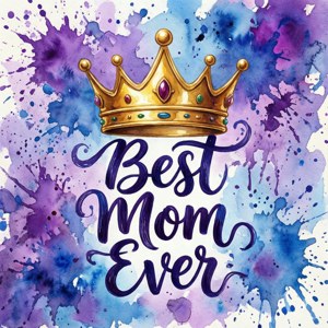 金色皇冠與寶石在 'Best Mom Ever' 文字上方，紫色藍色水彩背景