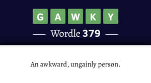 Wordle遊戲畫面顯示單詞GAWKY及其定義。