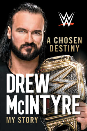 WWE摔角手Drew McIntyre手持冠軍腰帶，附有標題文字。