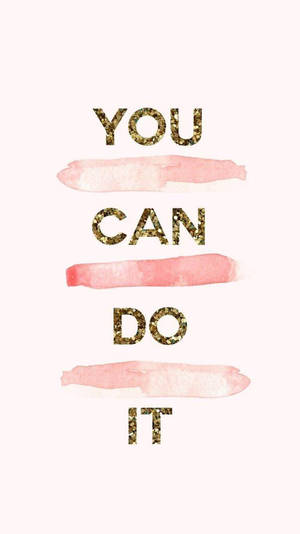 閃爍金色文字寫著 you can do it，單詞之間有粉紅色水彩筆觸。