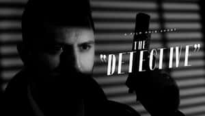 一個陰影中的偵探手持槍支，帶有「The Detective」文字，風格為黑色電影。 — 迷幻暗黑風格 壁紙