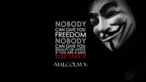 Guy Fawkes 面具與 Malcolm X 關於奪取自由正義平等的引用 — 鬼滅之刃面具 壁紙
