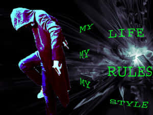 一個發光的人物，上面有文字 my life my rules my style，背景是深色抽象背景。 — 美學圖案 壁紙