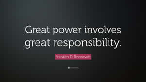 Franklin D Roosevelt 關於權力與責任的文字引語，深色背景。 — 勵志語錄 壁紙