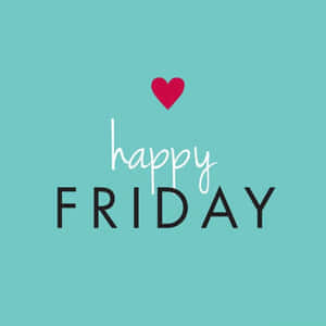 青綠色背景上帶有紅色心形的Happy Friday訊息。 — 耶穌受難日 壁紙