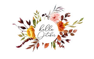 帶有草書 hello October 文字的秋季花卉花環。 — 秋天 壁紙