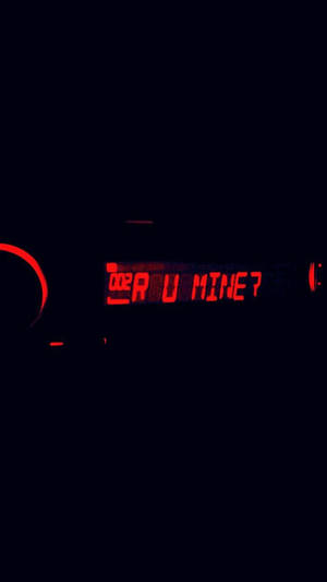紅色發光文字在黑色背景上問「Are U Mine?」。 — 黑紅 壁紙