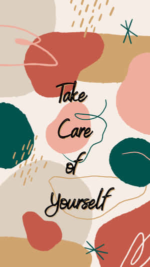 激勵性圖形，在抽象粉彩形狀上帶有「Take Care of Yourself」。