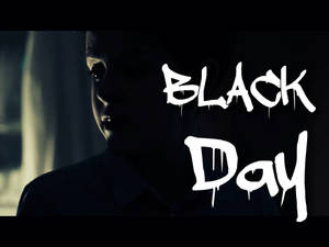 陰影中的人，粗體白色滴落文字寫著 BLACK DAY。 — 黑色動態圖 壁紙
