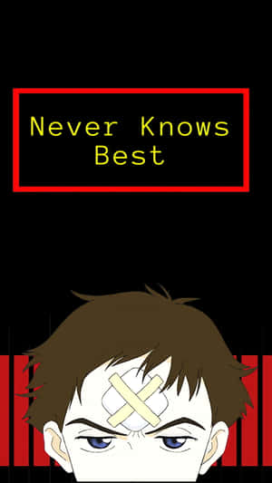 額頭纏著繃帶的動漫角色抬頭看著寫著「Never Knows Best」的文字框。 — 可愛火影忍者 壁紙