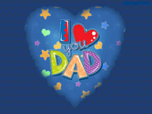 一個藍色心形氣球，上面有「I ❤️ you DAD」文字和色彩繽紛的星星。 — 4:3 壁紙
