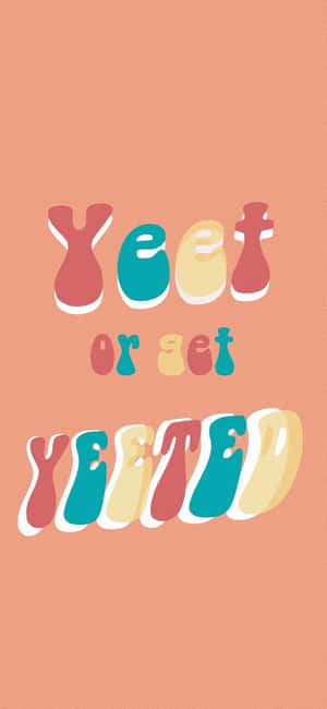 「yet or get tried」海報