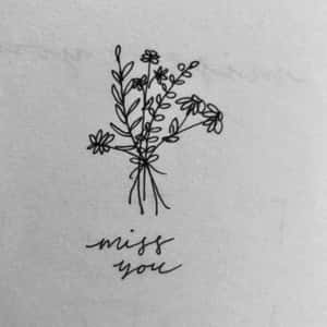 一個簡單的花束線條畫，下方寫有 miss you 字樣。 — 浪漫愛情 壁紙