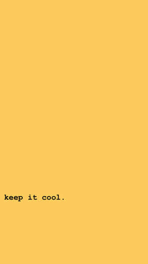 黃色背景，黑色文字寫著 keep it cool