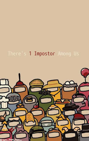 Among Us角色面無表情，戴著帽子聚集，文字寫著There's 1 Impostor Among Us。 — Honor Pad X8b 壁紙