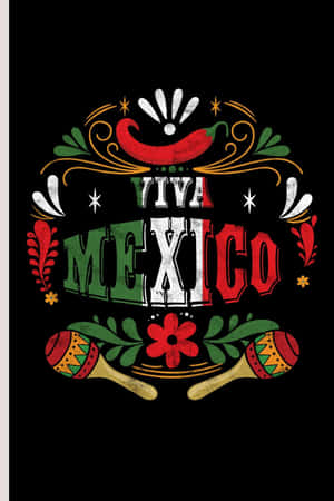 Viva Mexico 文字搭配辣椒沙錘和花卉裝飾，背景為黑色。
