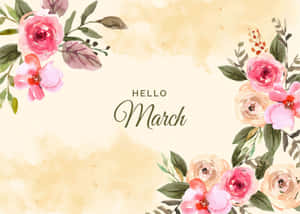 水彩花卉邊框，粉紅玫瑰和綠葉圍繞著「Hello March」文字。
