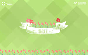 綠色幾何背景上有一個寫著「March」的橫幅，周圍環繞著粉紅色鬱金香和紅色花朵。