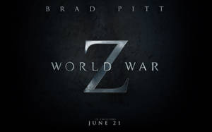 畢彼特主演的電影《World War Z》海報，上映日期6月21日。