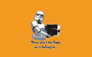 風暴兵拿著Pink Floyd專輯，文字為These aren't the floyds we're looking for.