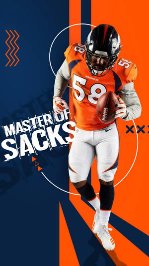 丹佛野馬隊球員持美式足球並帶有「Master of Sacks」文字的動作畫面。 — 橙色美學 壁紙
