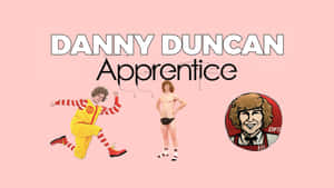 Danny Duncan Apprentice 標誌，帶有羅納德·麥當勞和一個裸體男子，背景為粉紅色。