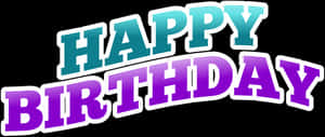 Happy Birthday