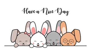 四隻微笑嘅卡通兔仔喺一條線上面探頭，帶有 'Have a Nice Day' 文字。
