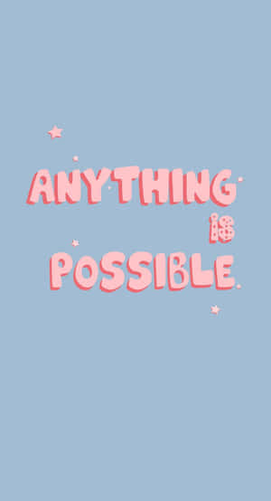 粉紅色勵志文字「anything is possible」配上星星在藍色背景上 — 語錄 壁紙