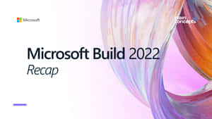 Microsoft Build 2022 Recap 圖形，帶有色彩繽紛的抽象漩渦背景。