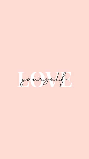 粉紅色背景，混合字體顯示love yourself訊息。
