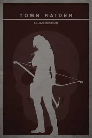 Tomb Raider 海報，深棕色背景上有一個白色女性剪影手持弓箭。