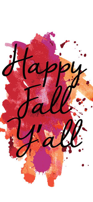 彩色秋季水彩潑濺上以黑色草書寫著「Happy Fall Y'all」文字。