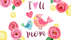 兩隻卡通小鳥被花朵環繞，並帶有「I love you mom」文字 — Studio Display 壁紙