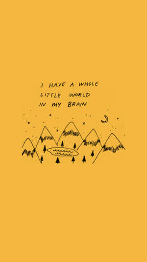黑色線條藝術，描繪山脈、樹木和月亮，黃色背景上帶有文字 I have a whole little world in my brain.